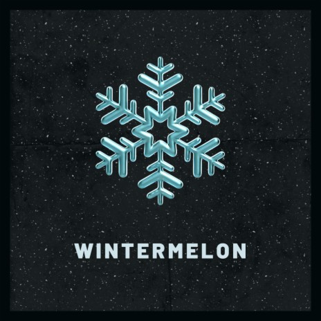 Wintermelon | Boomplay Music