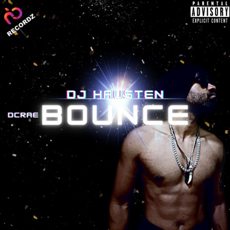 Bounce ft. Dj HAUSTEN | Boomplay Music