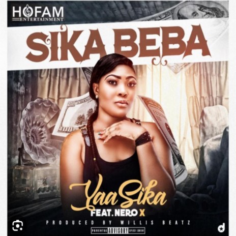 Sika Beba ft. Nero X | Boomplay Music