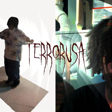 terrorusa ft. dontakeforever | Boomplay Music