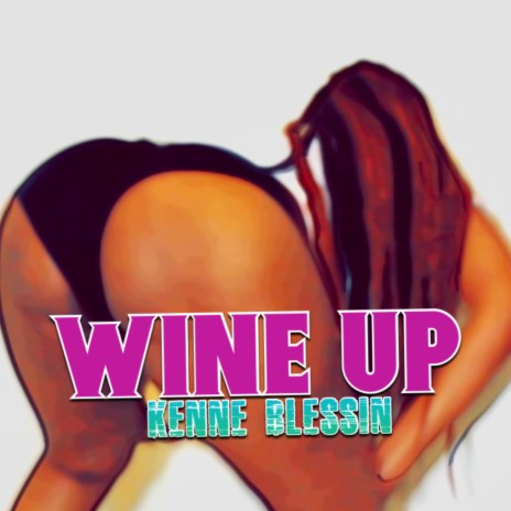 Wine Up | Boomplay Music