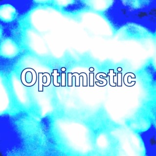 Optimistic