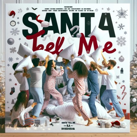 Santa Tell Me ft. Valerie Aurelia & ILA Doshisha | Boomplay Music