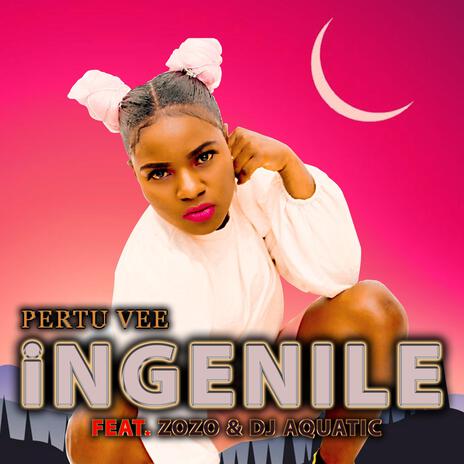 Ingenile ft. Zozo & Dj Aquatic | Boomplay Music