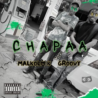 Chapaa ft. Groovy lyrics | Boomplay Music