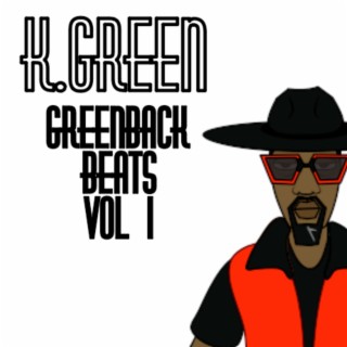 Greenback Beats Vol 1