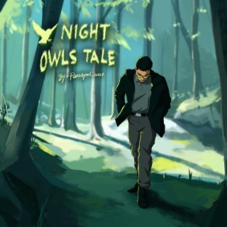 A Night Owls Tale