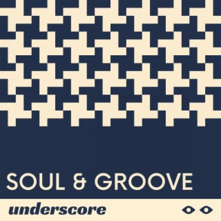 Soul & Groove Underscores