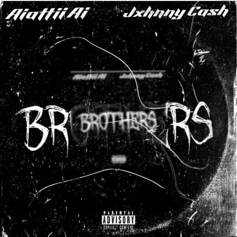 Brothers ft. Jxhnny Cash | Boomplay Music