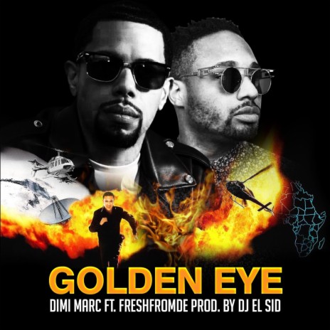 Golden Eye ft. Freshfromde | Boomplay Music