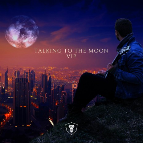 Talking to the moon VIP ft. YOUNG AND BROKE & Swattrex VIP | Boomplay Music