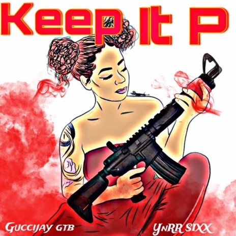 Keep It P ft. YnRR SIXX | Boomplay Music