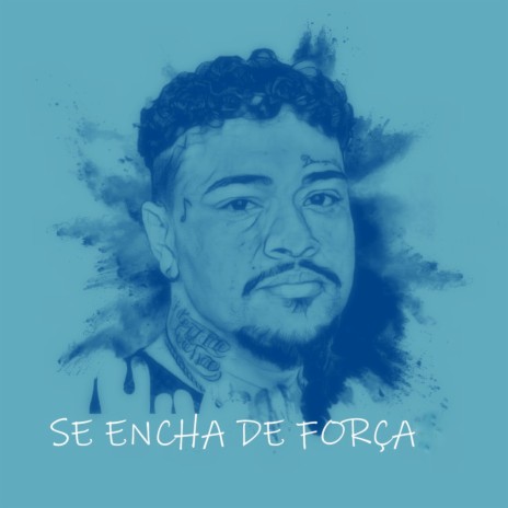 Se Encha de Força | Boomplay Music