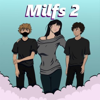 Milfs 2!