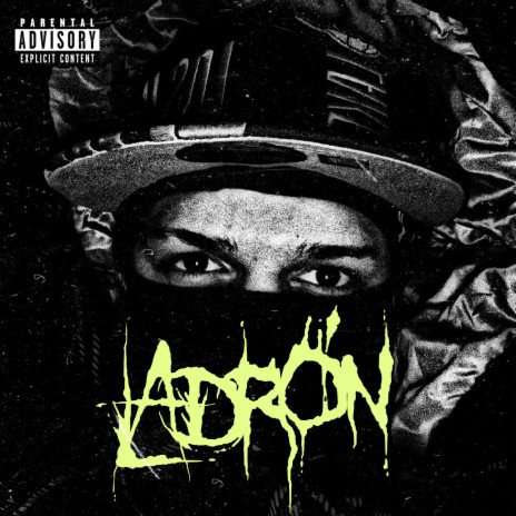 Ladrón | Boomplay Music