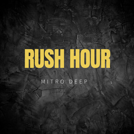 Rush Hour | Boomplay Music