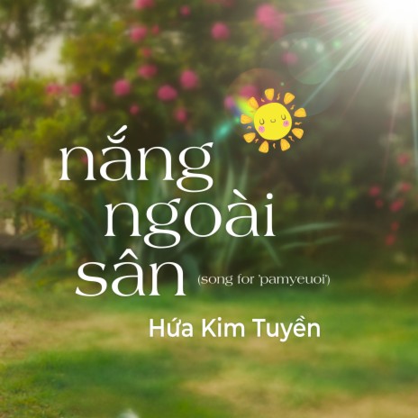 nắng ngoài sân (song for 'pamyeuoi') | Boomplay Music