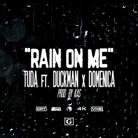 Rain on me (Radio Edit) ft. Duckman & Domenica Dee