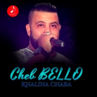 Kheliha chaba (feat. dj moulay, cheb amine 31)
