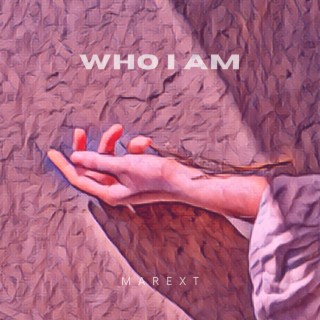 Who I Am