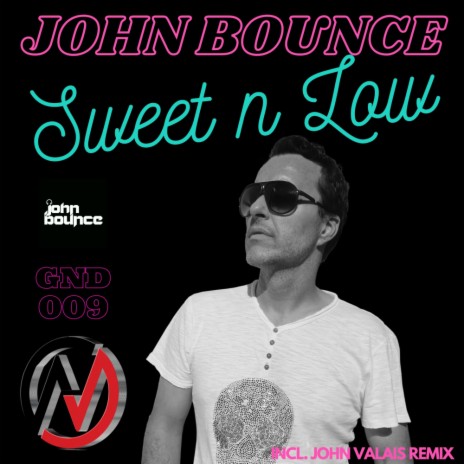 Sweet N Low (John Valais Remix)