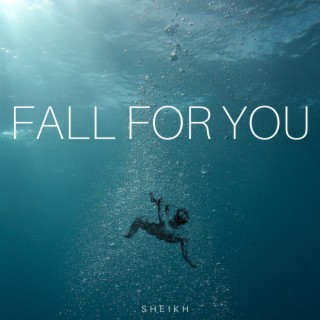 Fall For You