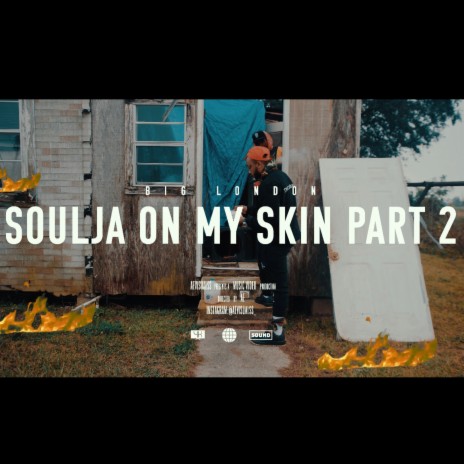 Soulja On My Skin 2