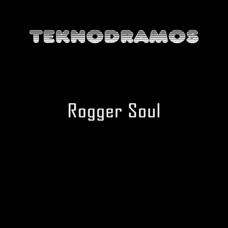 Rogger Soul | Boomplay Music