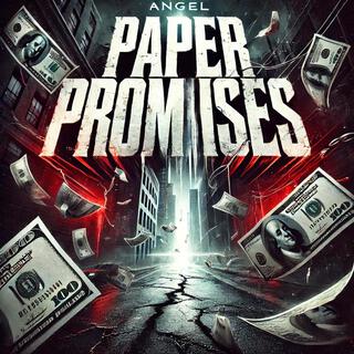 Paper Promises