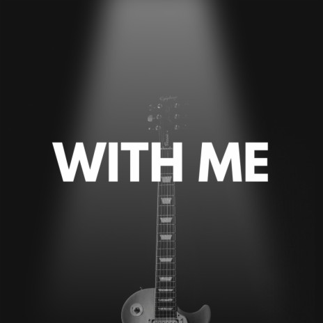 With Me (black) | Boomplay Music