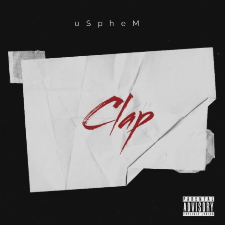 uSpheM_Clap (Amapiano) (Radio Edit)
