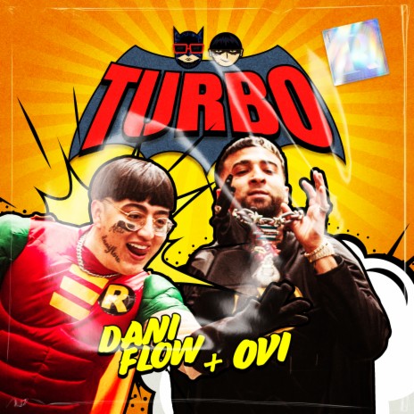 TURBO ft. Dani Flow | Boomplay Music