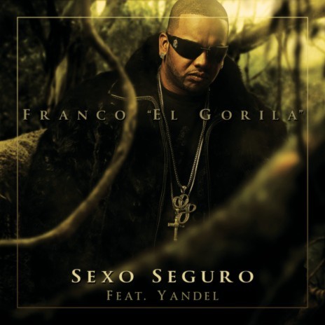 Sexo Seguro ft. Yandel | Boomplay Music