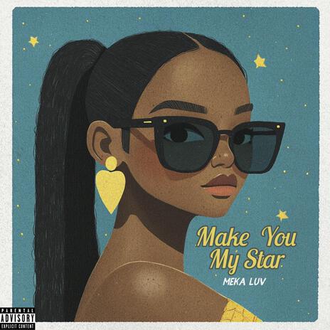 Make You My Star (Radio Edit) | Boomplay Music