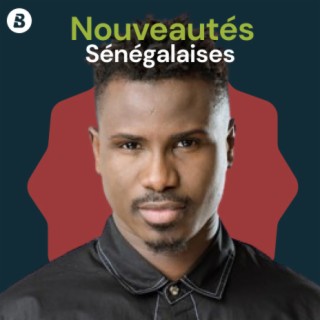 Nouveautés Sénégalaises