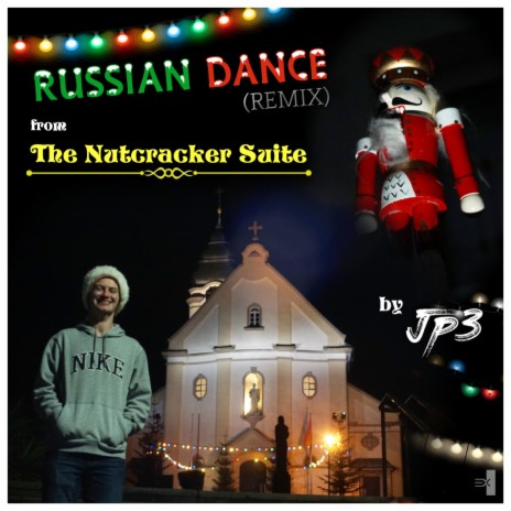 Russian Dance From The Nutcracker Suite (Remix) | Boomplay Music