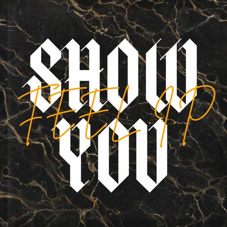 Show you | Boomplay Music