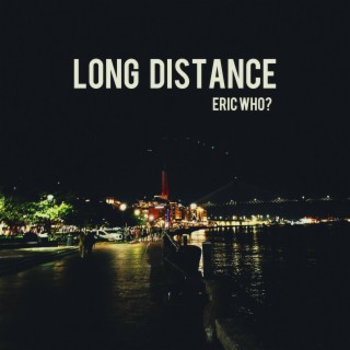 Long Distance lyrics | Boomplay Music