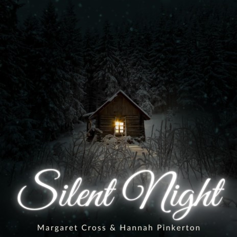 Silent Night ft. Hannah Pinkerton | Boomplay Music