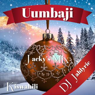 Uumbaji (Jacky's Mix) lyrics | Boomplay Music