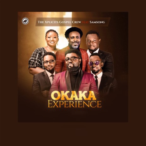 Okaka Experience ft. Samsong