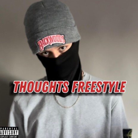 Thoughts Freestyle | Boomplay Music
