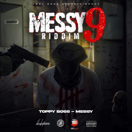 Messy (Toppy Boss) | Boomplay Music