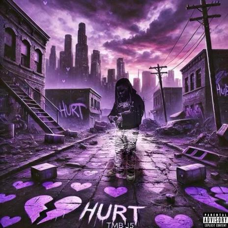 Hurt | Boomplay Music