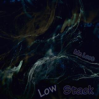 Low Stack