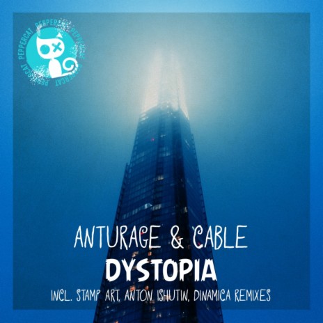 Dystopia (Original Mix) ft. Cable | Boomplay Music