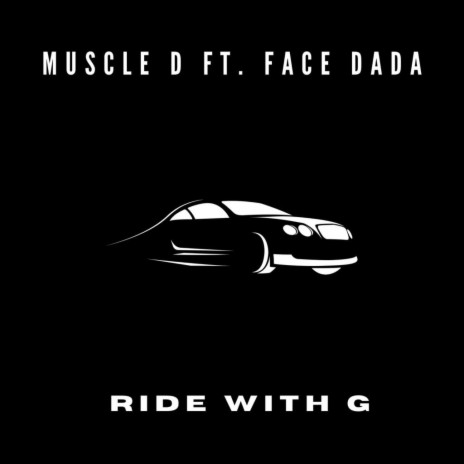 Ride With A G ft. Facedada | Boomplay Music