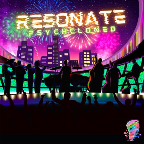 Resonate ft. Andres Blanco, Marco Ignacio Toba, Space Hobo, Riccardo Falcari & Joylin