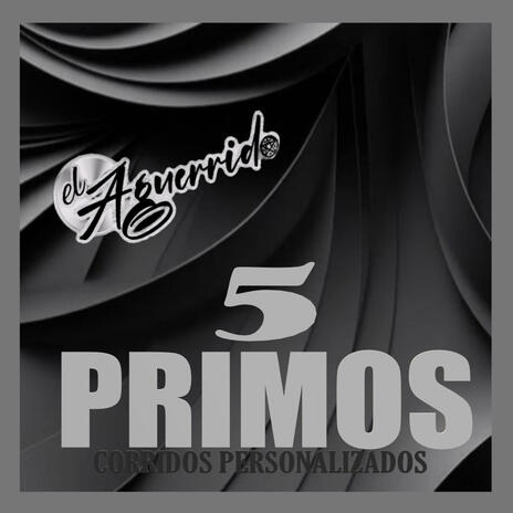 Cinco Primos | Boomplay Music