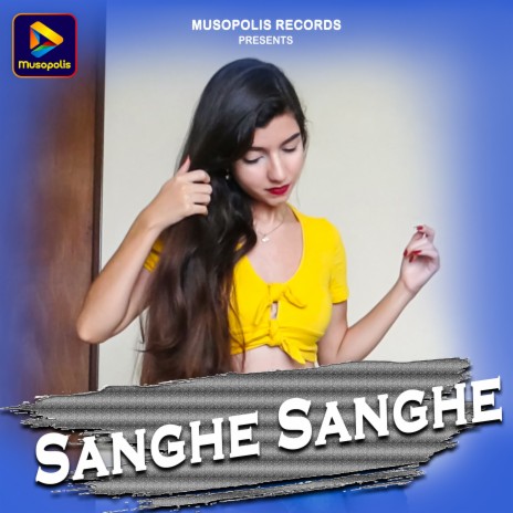 Sanghe Sanghe | Boomplay Music